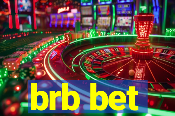 brb bet
